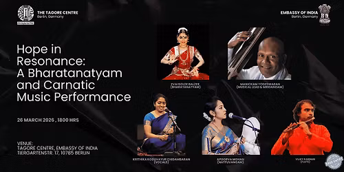 Hope in Resonance, A Bharatanatyam & Carnatic Music Performance