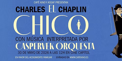 EL CHICO + CASPERVEK ORQUESTA
