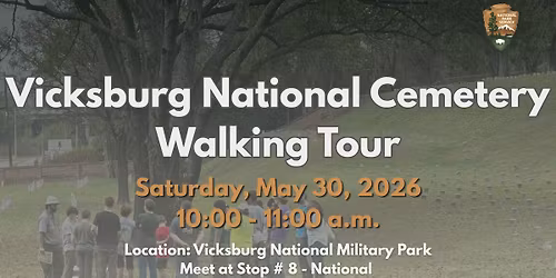 Vicksburg National Cemetery Walking Tour