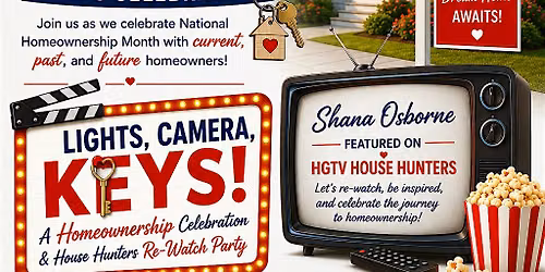 Lights, Camera, Keys: A Homeownership & House Hunters Re-Watch Party