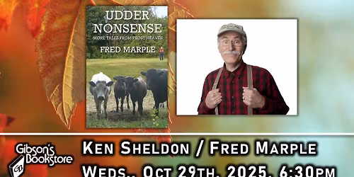 Udder Nonsense: More Tales from Frost Heaves - with Fred Marple (Ken Sheldon)