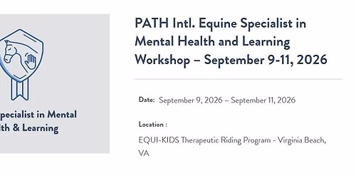 PATH Intl. Workshop - Equine Specialist in Mental Health and Learning 