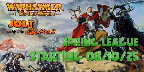 Jolt Games - The Old World Spring League