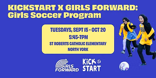 KickStart x Girls Forward: Girls Soccer Program