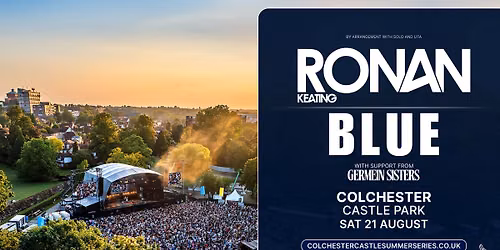 Ronan Keating & Blue | Lower Castle Park, Colchester