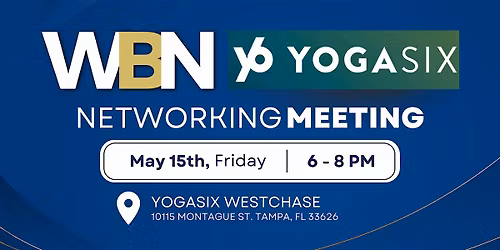 WBN Networking Meeting x YogaSix