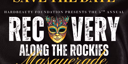 Recovery Along the Rockies Masquerade