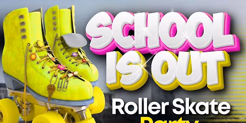 \ud83c\udf89\ud83d\udefc SCHOOL IS OUT \u2014 Let\u2019s Skate! \ud83d\udefc\ud83c\udf89