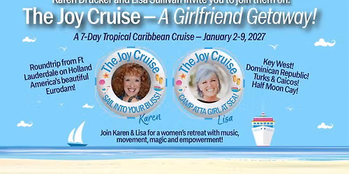 The Joy Cruise - A Girlfriend Getaway!