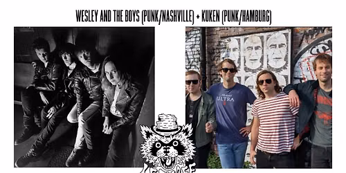 WESLEY AND THE BOYS (PUNK\/NASHVILLE) + KUKEN (PUNK\/HAMBURG)