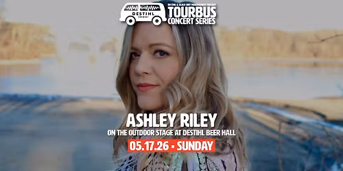 TourBus Concert Series: Ashley Riley