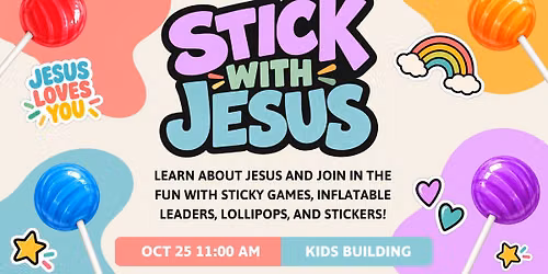 Stick with Jesus