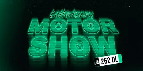 Letterkenny Motor Show