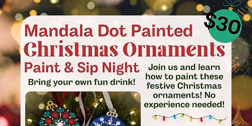 Mandala Dot Painting Christmas Ornaments Paint & Sip Nightt 