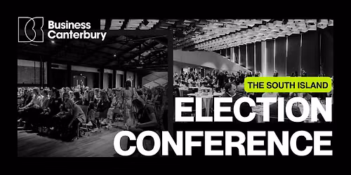 South Island Election Conference 2026