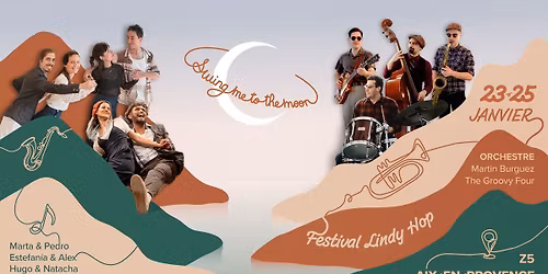 Swing Me to the Moon | Festival Lindy Hop \u00e0 Aix-en-Provence
