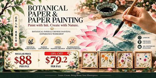 Botanical Paper & Chinese Painting Experience Workshop