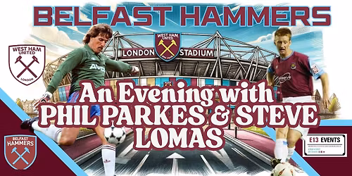 An Evening with Phil Parkes and Steve Lomas