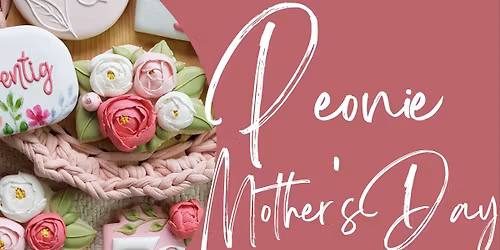 Peony Mother's Day Cookie Class