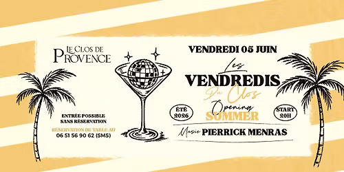 Les Vendredis du Clos - Opening Ext\u00e9rieur 
