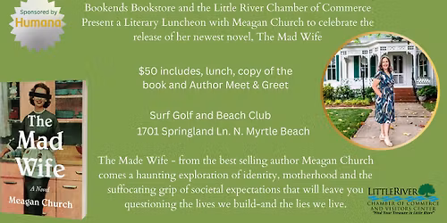 Literary Luncheon- Featuring Meagan Church Sponsored by Humana