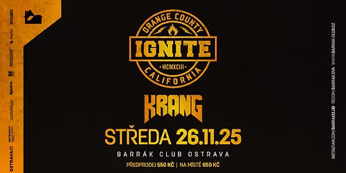 IGNITE, KRANG - Ostrava\/Barr\u00e1k