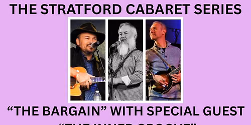 The Stratford Cabaret Series "A Listening Experience" 