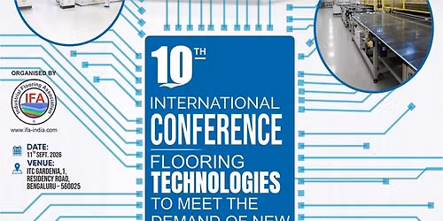 10th International Conference Flooring Technologies to Meet the Demand of new age Industries