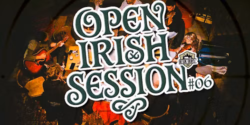 OPEN IRISH SESSION #06 > Deux Ours