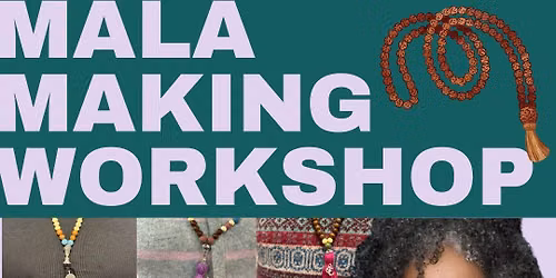 Mala Making Workshop