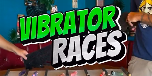 Vibrator Races at Revelry