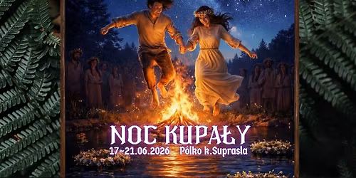 NOC KUPA\u0141Y 2026