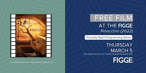Free Thursday Night: Film Screening "Pinocchio" (2022)