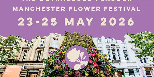 \ud83c\udf38 The Outrageous Peacock is attending the Manchester Flower Festival 2026 \ud83c\udf38
