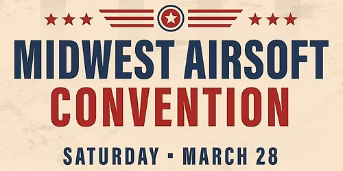 Midwest Airsoft Convention 2026: Presented by the Minnesota Airsoft Association