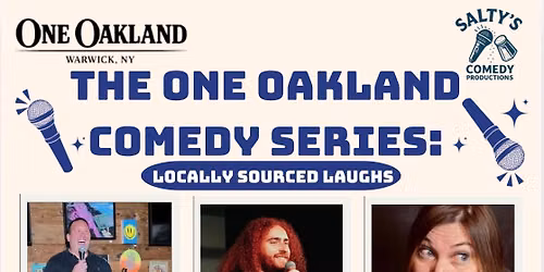 The One Oakland Comedy Series: Locally Sourced Laughs