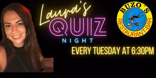 Laura's Quiz - EVERY TUESDAY!!