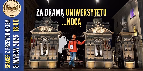 Za bram\u0105 Uniwersytetu... Noc\u0105! [spacer z przewodnikiem PTTK]
