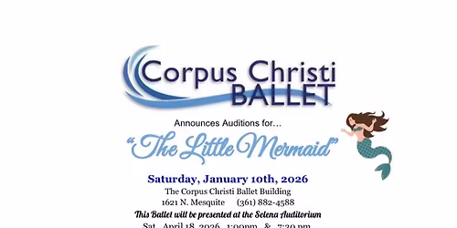 Corpus Christi Ballet - The Little Mermaid at Selena Auditorium at Hilliard Center