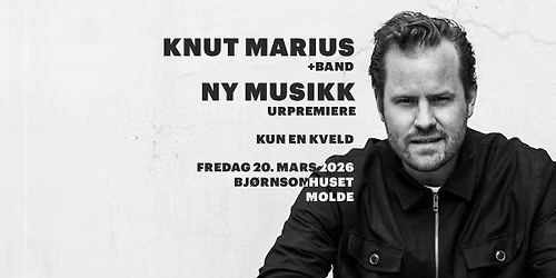 Knut Marius // Bjørnsonhuset - One night only