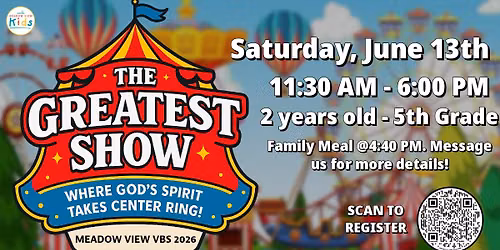 Vacation Bible School 2026 - "The Greatest Show: Where God's Spirit Takes Center Ring" — 4100 N Galloway Ave, Mesquite, TX, United States, Texas 75150