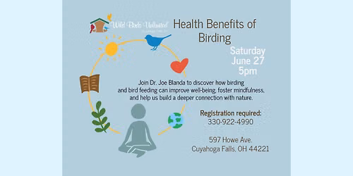 Guest Speaker- Health Benefits of Birding and Bird Feeding
