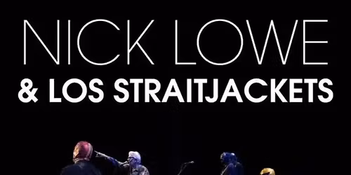 Nick Lowe & Los Straitjackets