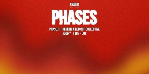 Phases: Red Cup Collective x Redline