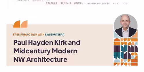 Paul Hayden Kirk and Midcentury Modern NW Architecture