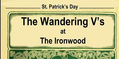 The Wandering V's St. Patrick's Day Blow Out
