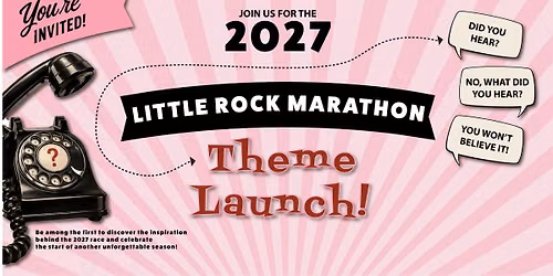 2027 Little Rock Marathon Theme Reveal