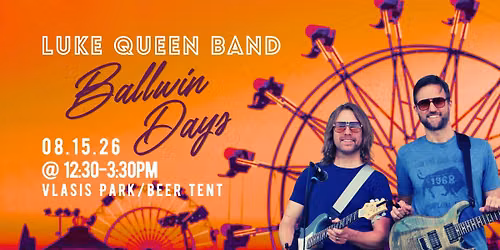 \ud83c\udfb6 Luke Queen Band at Ballwin Days \ud83c\udfb6 