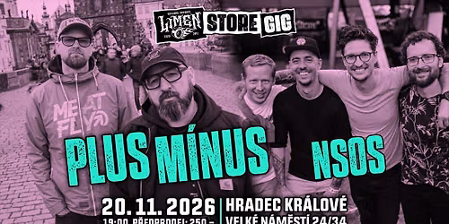 Limen Store Gig: PLUS M\u00cdNUS, NSOS