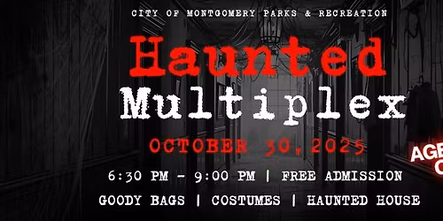Haunted Multiplex Halloween Teen Event